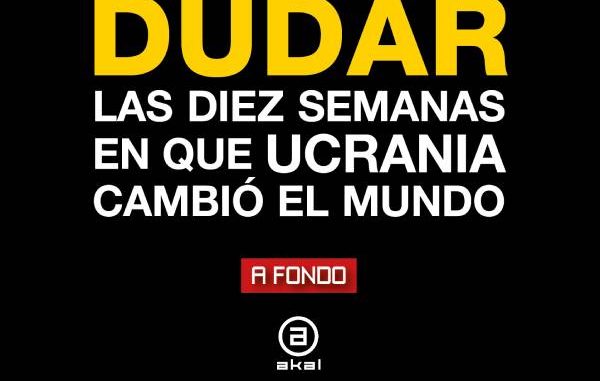 Prohibido dudar sobre Ucrania